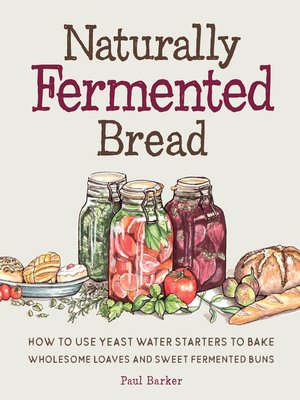cover image of Naturally Fermented Bread